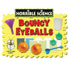 Horrible Science Bouncy Eyeballs Kit – Create Your Own Spooky, Bouncing Eyeballs – Fun & Educational Science Experiment for Kids – STEM Toy Gift