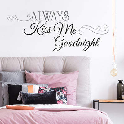 Always Kiss Me Goodnight Peel and Stick Wall Decals | Removable Repositionable Stickers | Easy Damage-Free Wall Art for Kids Bedroom Nursery Playroom