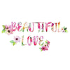 Beautiful Love Watercolor Quote Peel and Stick Wall Decals | Removable Repositionable Stickers | Easy Damage-Free Wall Art for Kids Bedroom Nursery Playroom