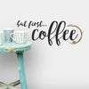 But First Coffee Quote Peel and Stick Wall Decals | Removable Repositionable Stickers | Easy Damage-Free Wall Art for Kids Bedroom Nursery Playroom
